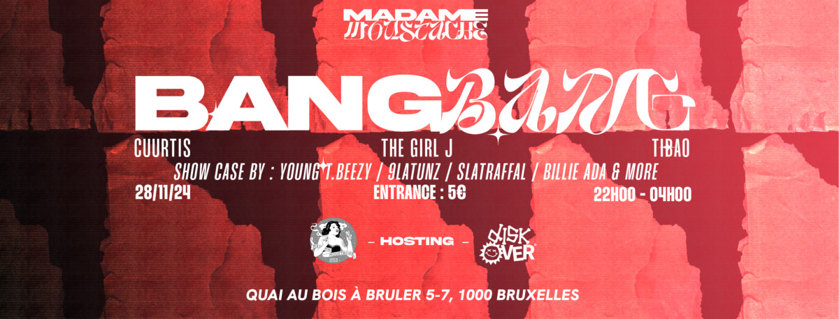 BANG BANG  X JEUDI FLEX w/ CUURTIS, THE GIRL J, TIBAO & SHOWCASE