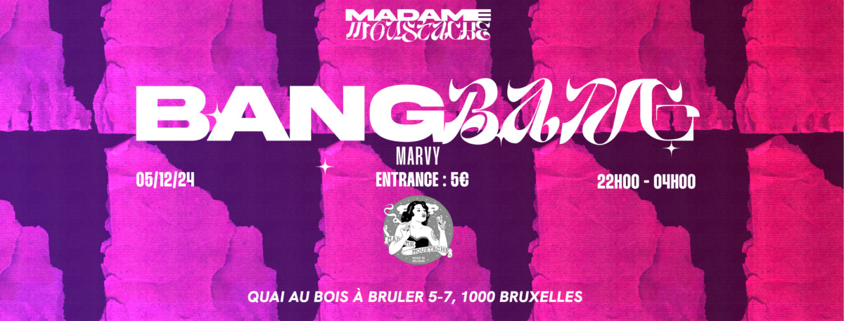 BANG BANG  w/ MARVY